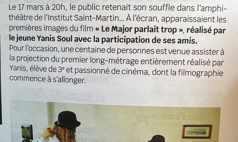 Réalisation du film « Le Major parlait trop » par Yanis Soul scolarisé en 3ème